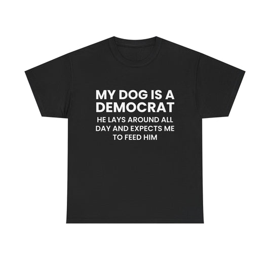My Dog is a Democrat │ T-Shirt
